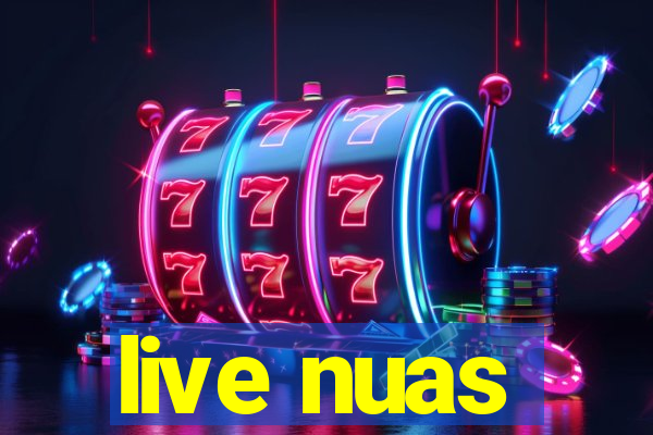 live nuas